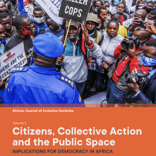 African Journal of Inclusive Societies Vol 1 - Citizens, Collective Action and the Public Space